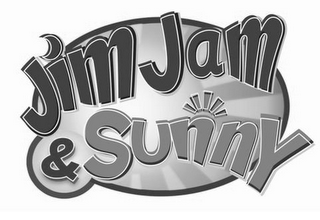 JIM JAM & SUNNY