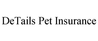 DETAILS PET INSURANCE