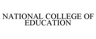 NATIONAL COLLEGE OF EDUCATION