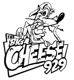 THE BIG CHEESE 92.9