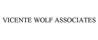 VICENTE WOLF ASSOCIATES