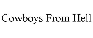 COWBOYS FROM HELL