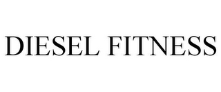 DIESEL FITNESS