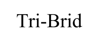 TRI-BRID