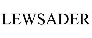 LEWSADER