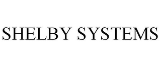 SHELBY SYSTEMS