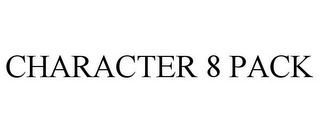 CHARACTER 8 PACK