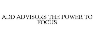 THE POWER TO FOCUS