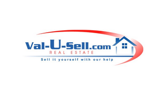 VAL-U-SELL.COM REAL ESTATE SELL IT YOURSELF WITH OUR HELP