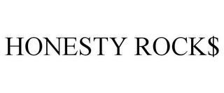 HONESTY ROCK$