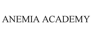 ANEMIA ACADEMY