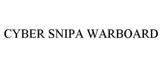 CYBER SNIPA WARBOARD