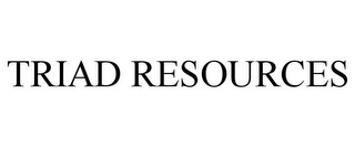 TRIAD RESOURCES