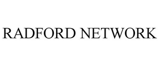 RADFORD NETWORK