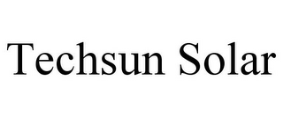 TECHSUN SOLAR