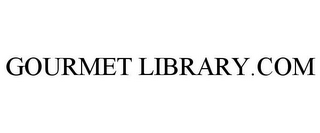 GOURMET LIBRARY.COM