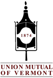 1874 UNION MUTUAL OF VERMONT