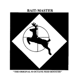 BAIT-MASTER "THE ORIGINAL 93 OCTANE FEED BOOSTER"