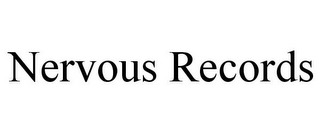 NERVOUS RECORDS