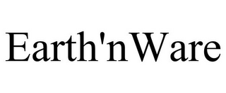 EARTH'NWARE