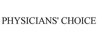PHYSICIANS' CHOICE