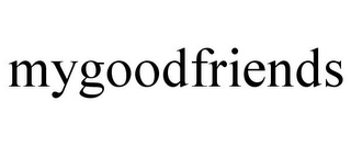 MYGOODFRIENDS