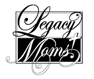 LEGACY MOMS