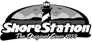 SHORESTATION THE ORIGINAL SINCE 1959