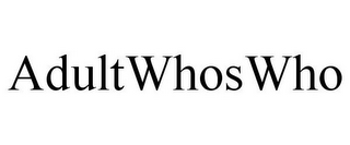 ADULTWHOSWHO