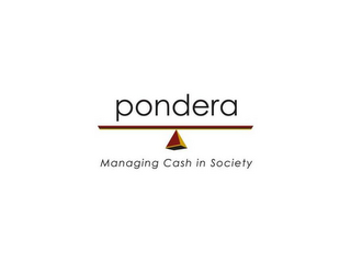 PONDERA MANAGING CASH IN SOCIETY