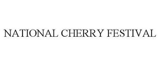 NATIONAL CHERRY FESTIVAL