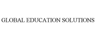 GLOBAL EDUCATION SOLUTIONS