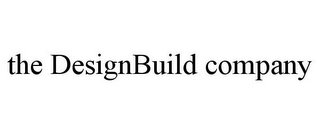 THE DESIGNBUILD COMPANY