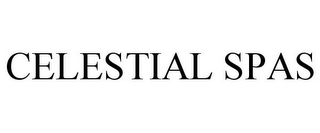CELESTIAL SPAS