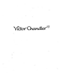 VICTOR CHANDLER VC