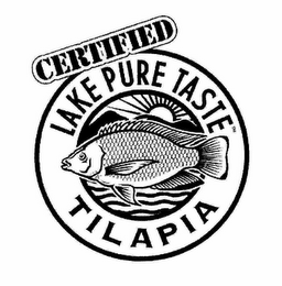 CERTIFIED LAKE PURE TASTE TILAPIA