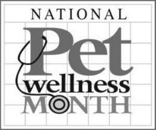 NATIONAL PET WELLNESS MONTH