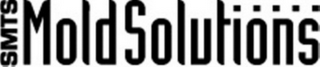 SMTS MOLD SOLUTIONS