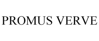 PROMUS VERVE