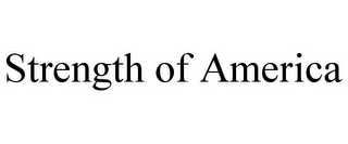 STRENGTH OF AMERICA