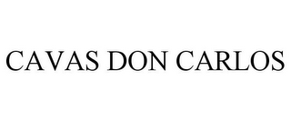 CAVAS DON CARLOS