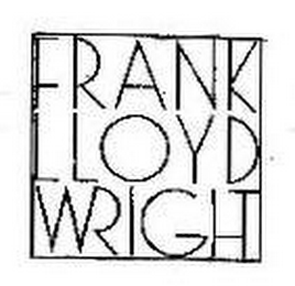 FRANK LLOYD WRIGHT