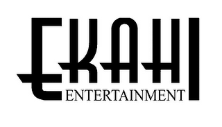 EKAHI ENTERTAINMENT