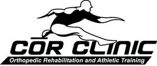 COR CLINIC ORTHOPEDIC REHABILITATION AND ATHLETIC TRAINING