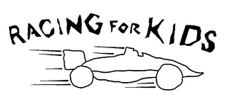 RACING FOR KIDS