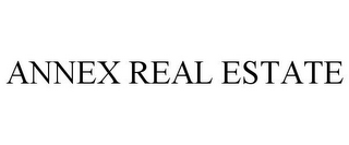 ANNEX REAL ESTATE
