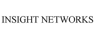 INSIGHT NETWORKS