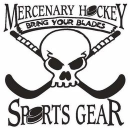 MERCENARY HOCKEY SPORTS GEAR BRING YOUR BLADES