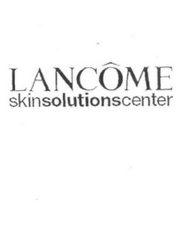 LANCÔME SKINSOLUTIONSCENTER