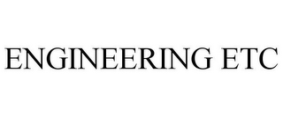 ENGINEERING ETC